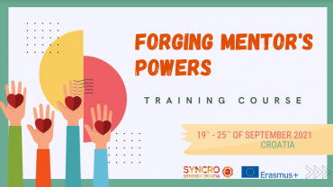 CALL FOR MENTORS – TC: “Forging Mentor’s Powers” in Croatia